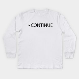 Continue Kids Long Sleeve T-Shirt